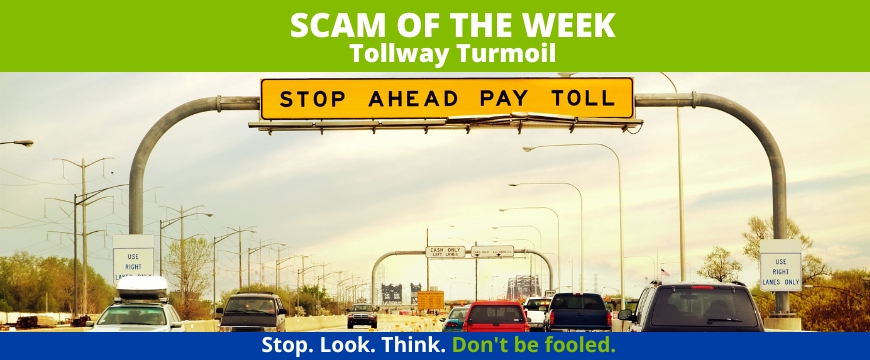 Recent Scams Article: Tollway Turmoil