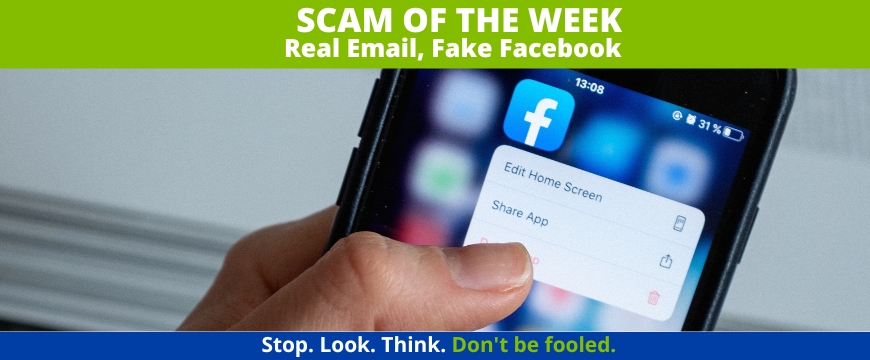 Recent Scams Article: Real Email, Fake Facebook  