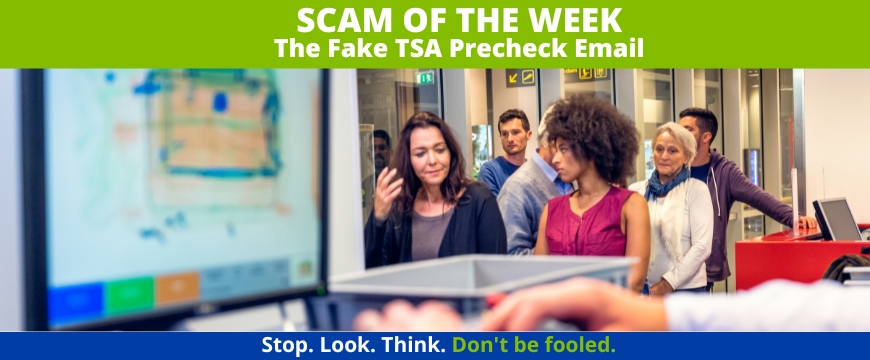 Recent Scams Article: The Fake TSA Precheck Email